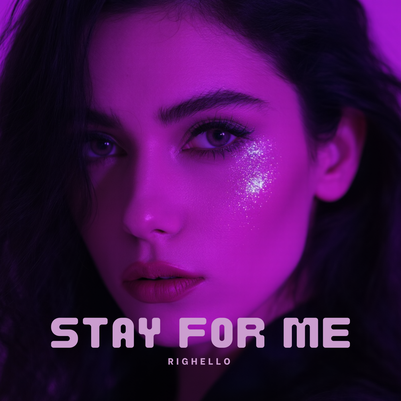 RIGHELLO - Stay For Me